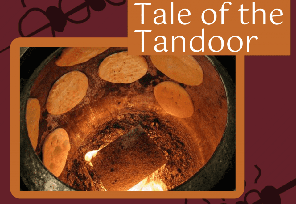 Tale of the Tandoor