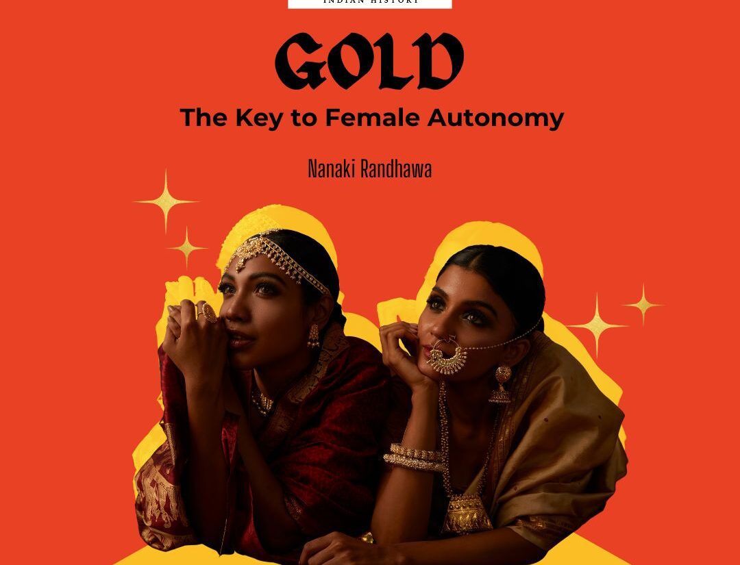 Gold & Indian Woman: A Symbol of Empowerment and Prosperity