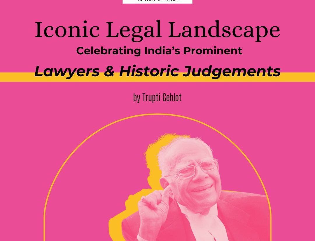 Trailblazing Lawyers and Landmark Judgments