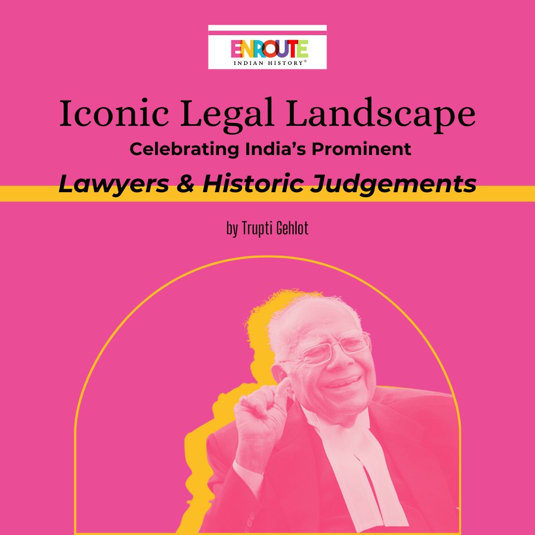 Trailblazing Lawyers and Landmark Judgments