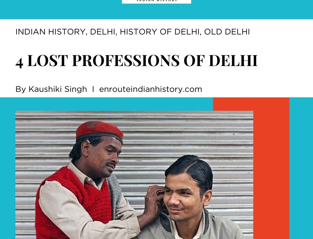 lost professions of Delhi