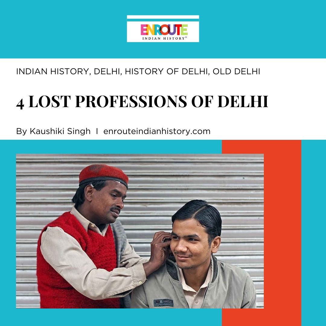 lost professions of Delhi