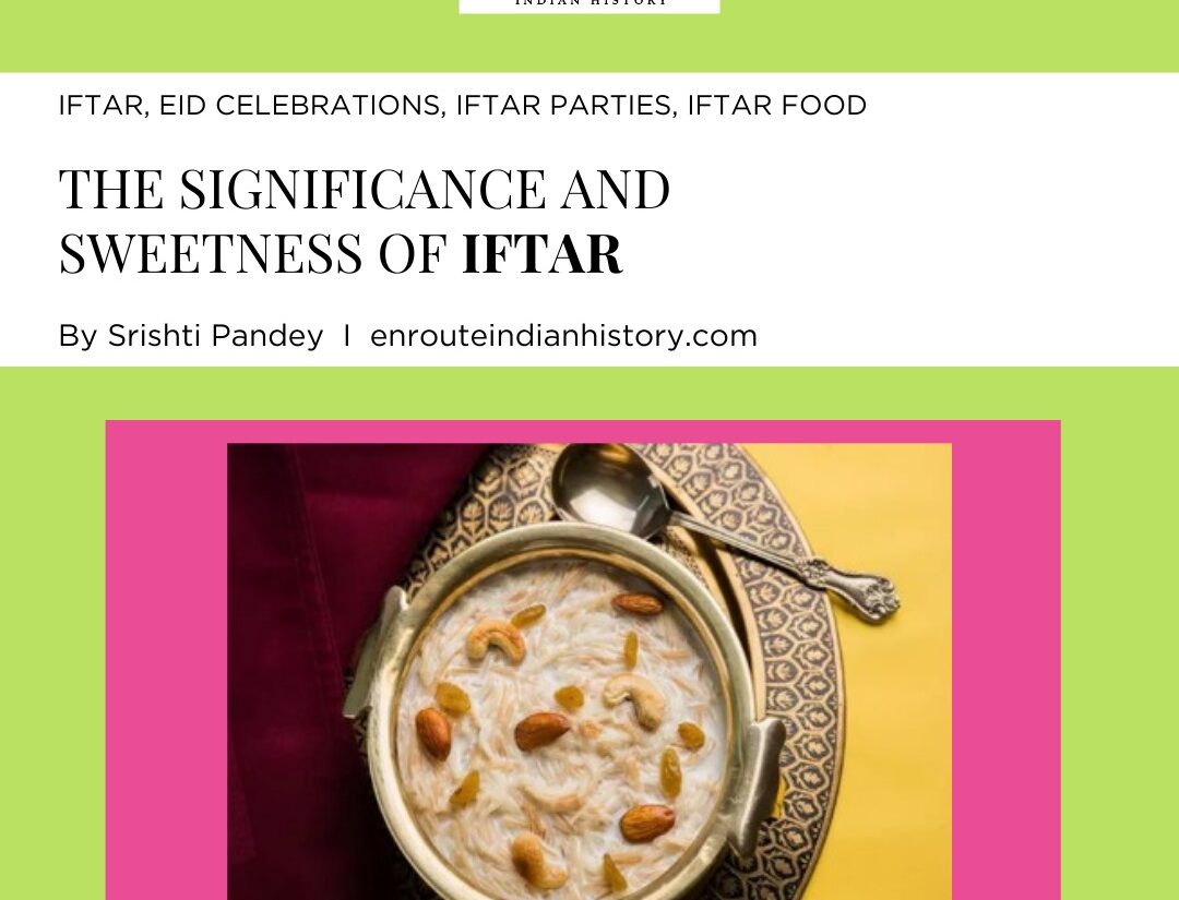 Significance And Sweetness Of Iftar