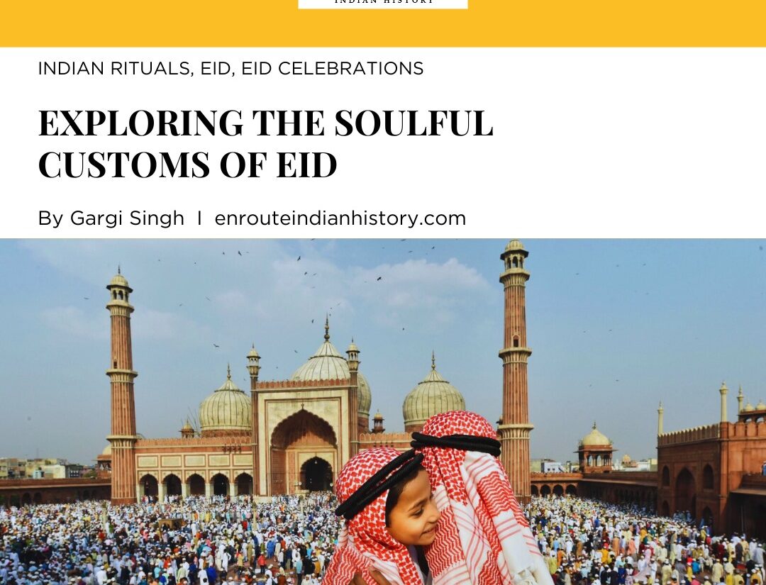 soulful customs of Eid