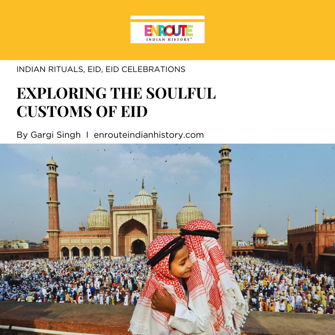 soulful customs of Eid