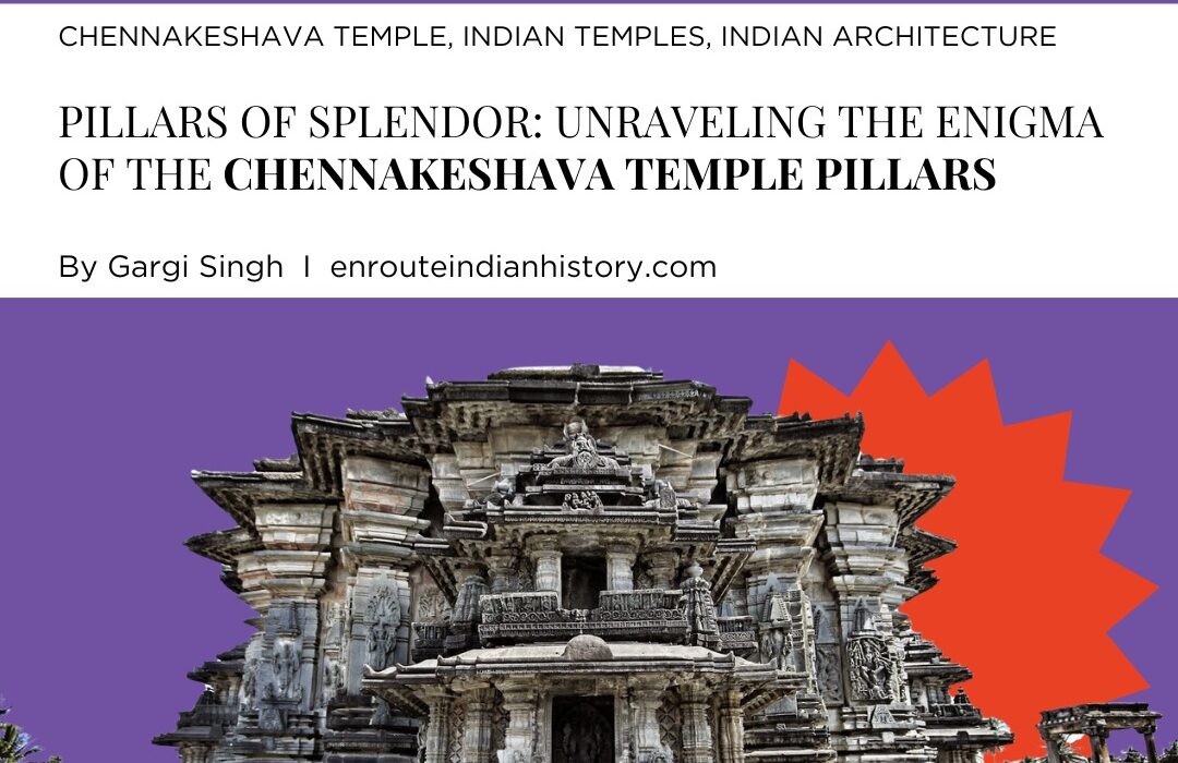 Chennakeshava Temple Pillars