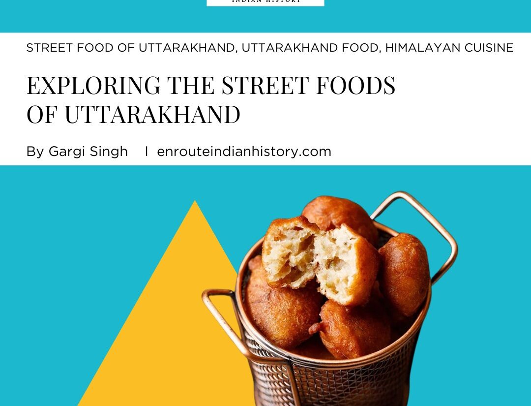 Street Foods of Uttarakhand