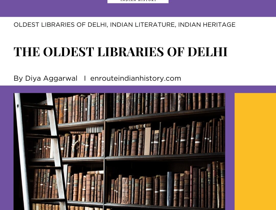 Oldest Libraries Of Delhi