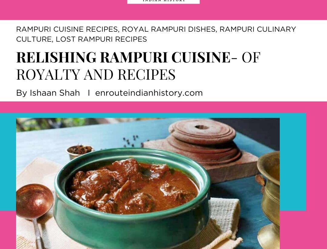 Relishing Rampuri Cuisine