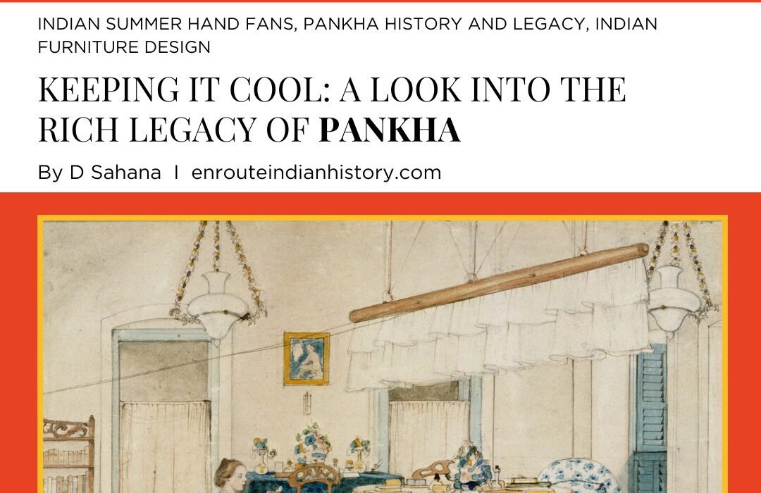 The Rich Legacy Of Pankha