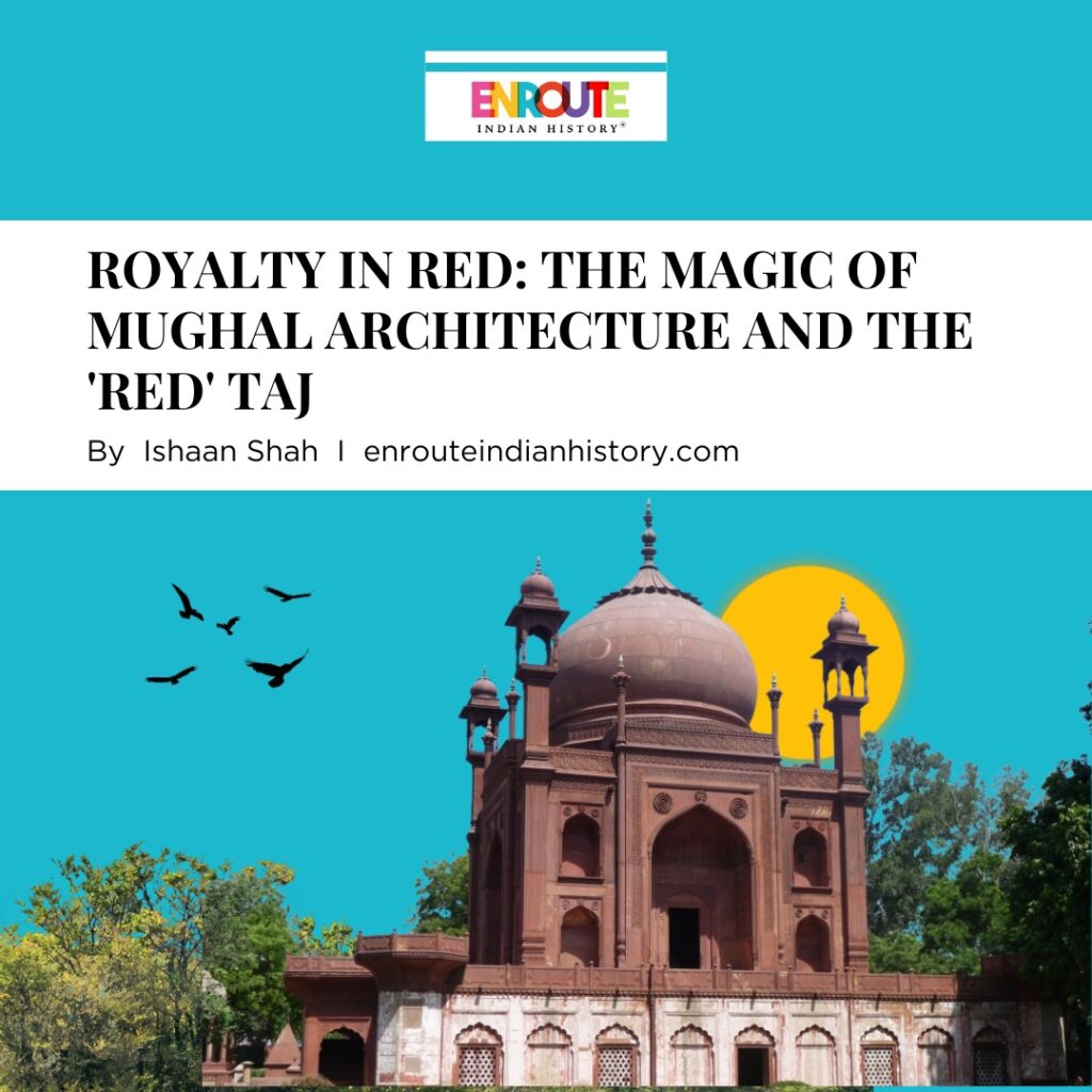 Magic of Mughal Architecture