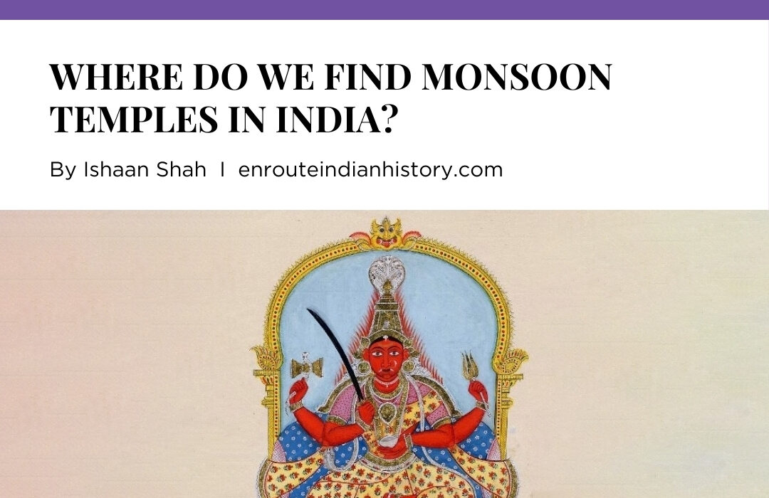 monsoon temples