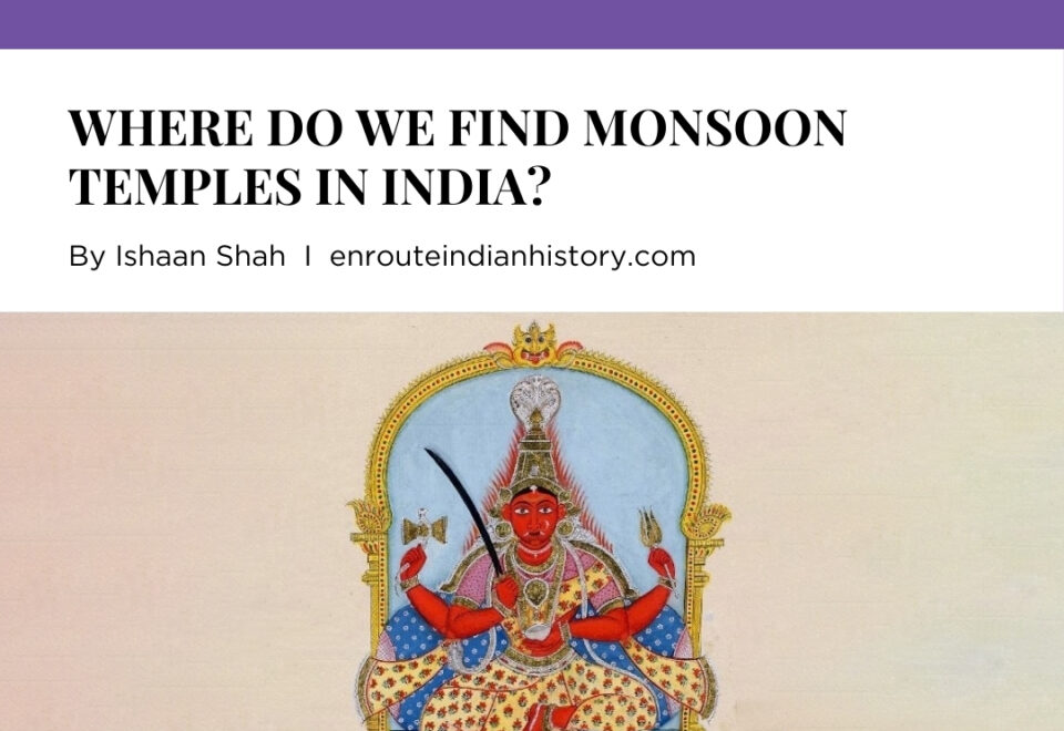 monsoon temples